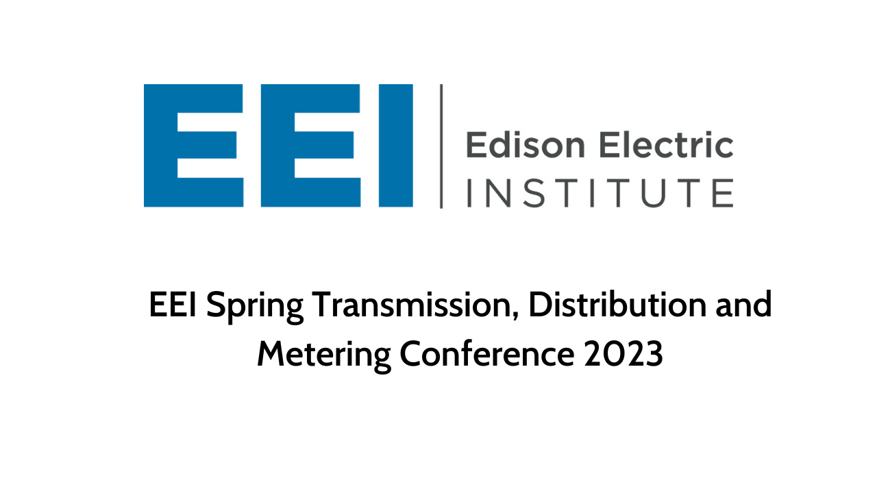 EEI Spring Transmission, Distribution and Metering Conference TESCO