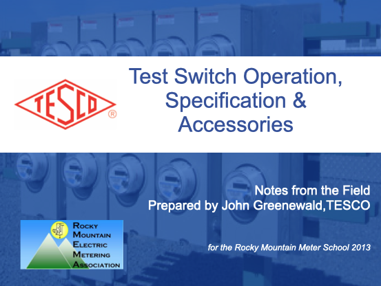 Rocky Mountain Meter School 2013_Test Switch Operation Specifications and Accesories