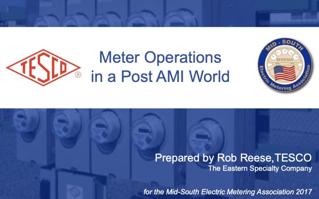 Mid South 2017_Meter Operations in a Post AMI World