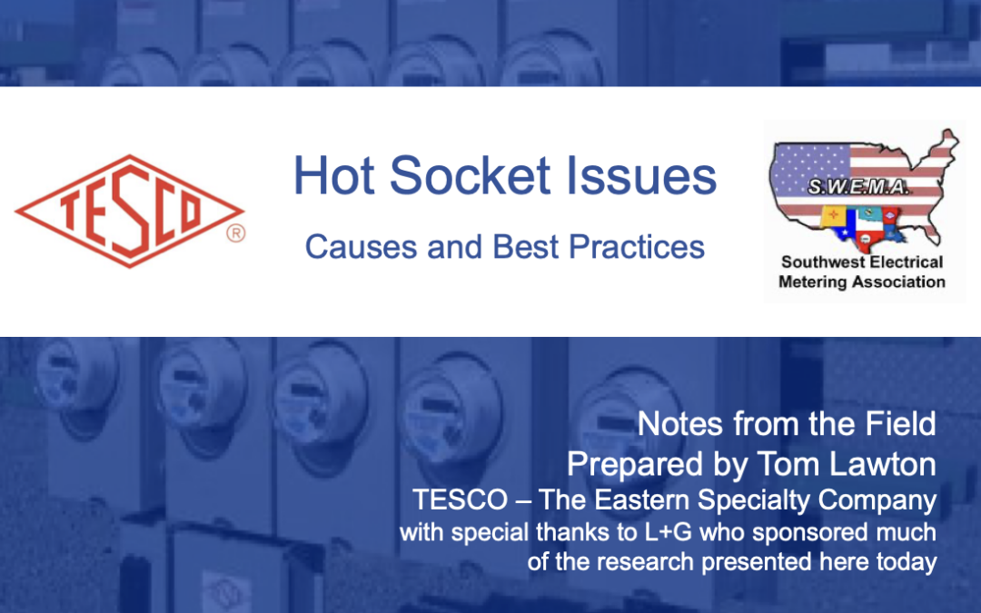 SWEMA 2014 – Hot Socket Issues_Causes and Best Practices